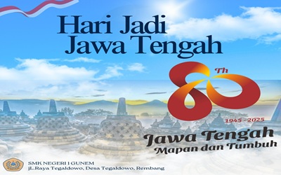 Hari Jadi ke-80 Jawa Tengah: SMK Negeri 1 Gunem Dukung Jateng Mapan & Tumbuh